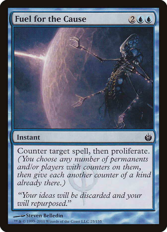 Fuel for the Cause (25) - Mirrodin Besieged (MBS)