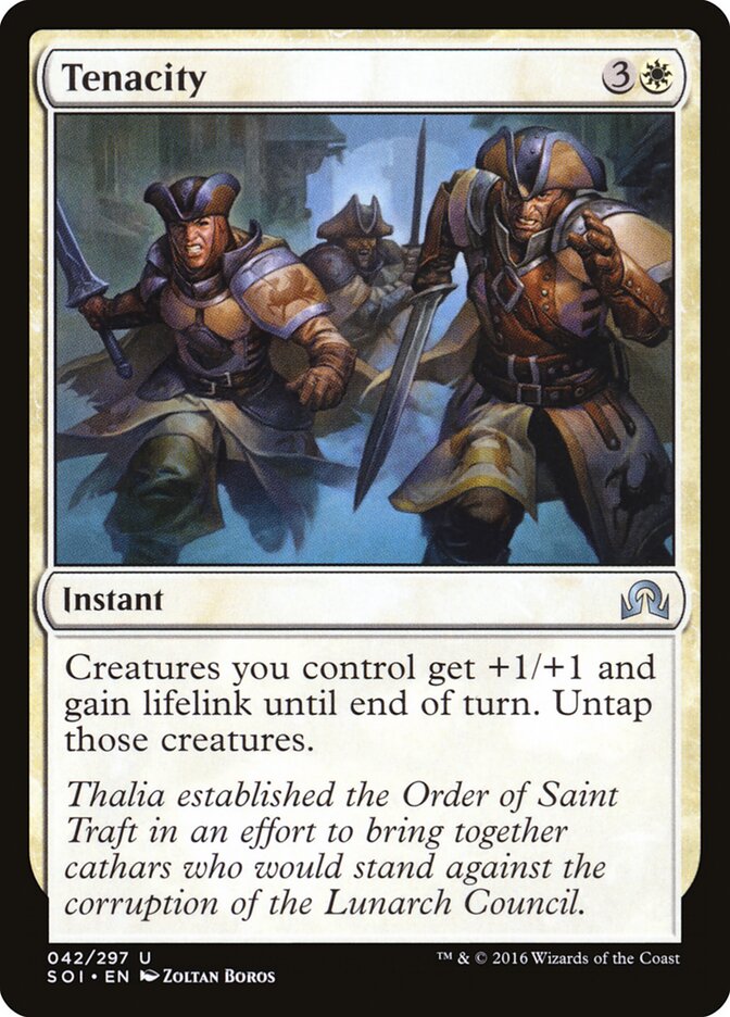 Tenacity (42) - Shadows over Innistrad (SOI)