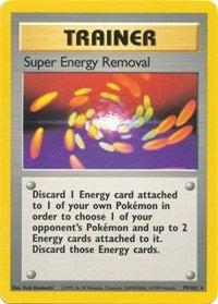 Super Energy Removal (79) - Base Set (BS)