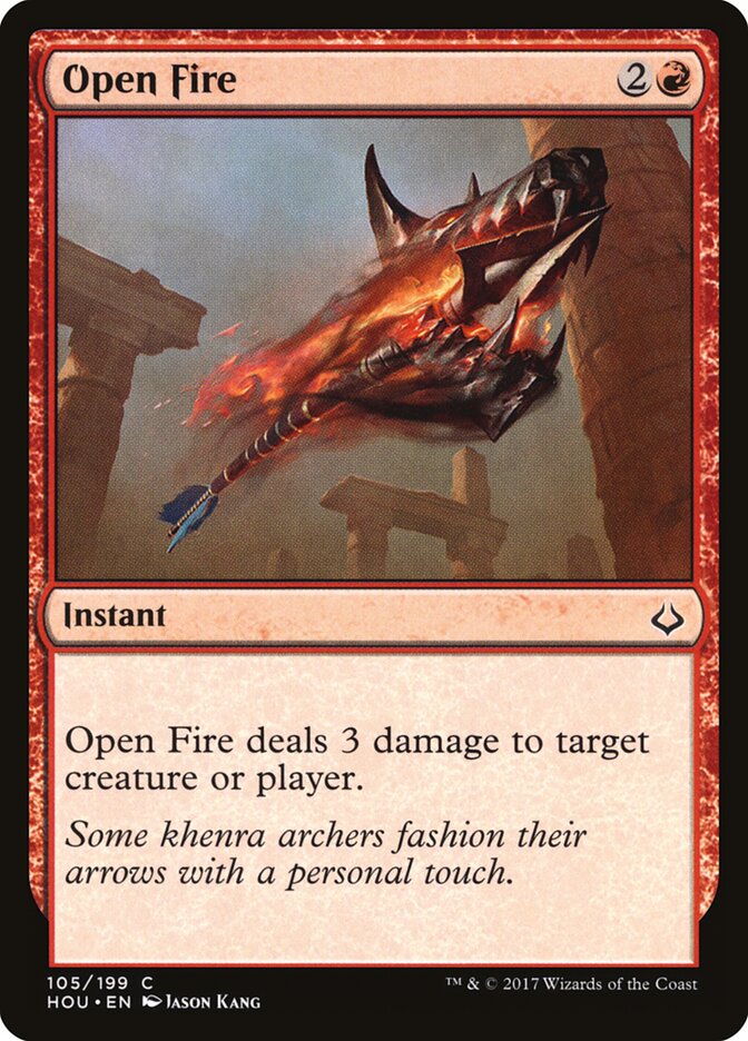 Open Fire (105) - Hour of Devastation (HOU)
