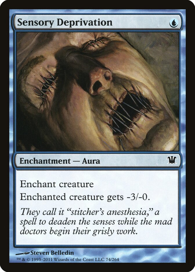Sensory Deprivation (74) - Innistrad (ISD)