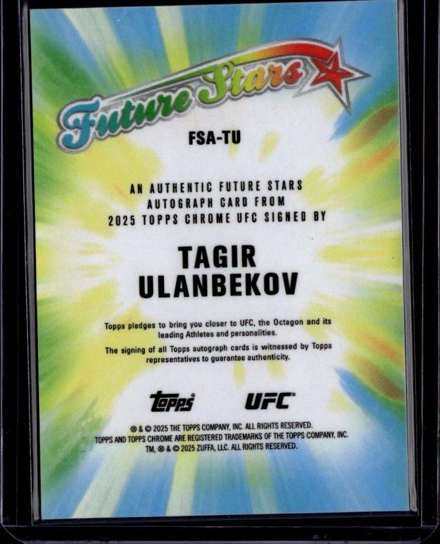 2025 Topps Chrome UFC Tagir Ulanbekov Future Stars Auto Black Refractor /10