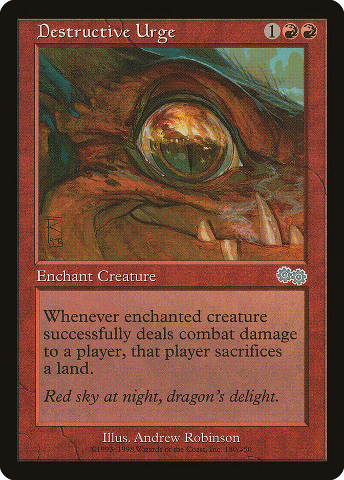 Destructive Urge (180) - Urza's Saga (USG)