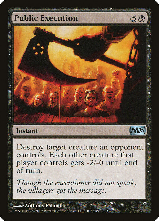 Public Execution (105) - Magic 2013 (M13)