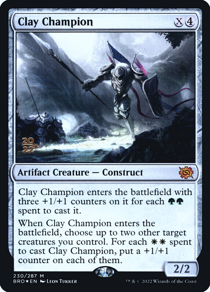 Clay Champion (230s) - The Brothers' War Promos (PBRO)