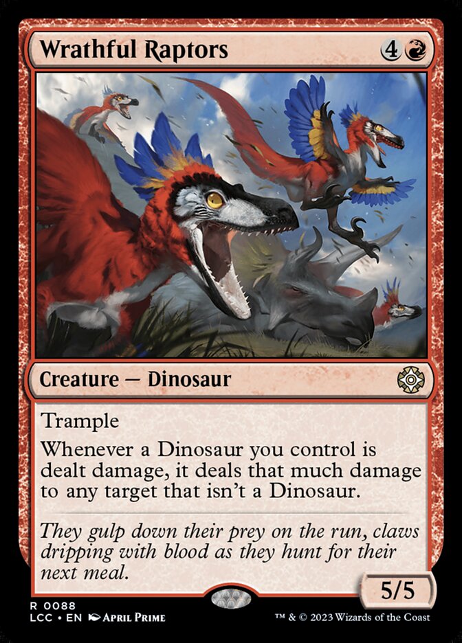 Wrathful Raptors (88) - The Lost Caverns of Ixalan Commander (LCC)