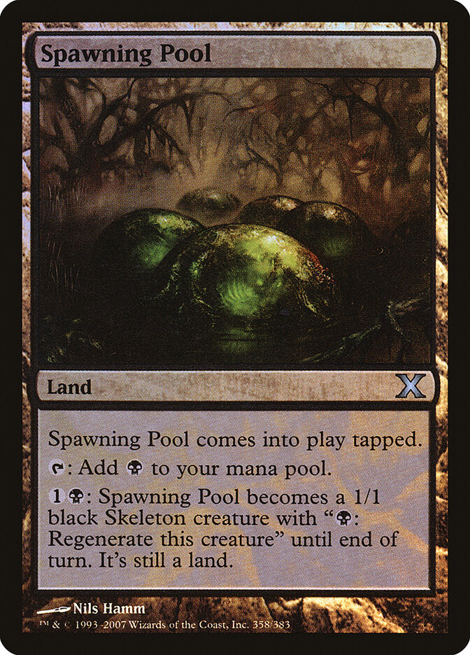 Spawning Pool (358) - Tenth Edition (10E)