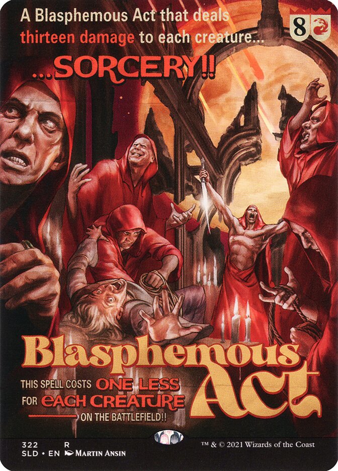 Blasphemous Act (322) - Secret Lair Drop (SLD)