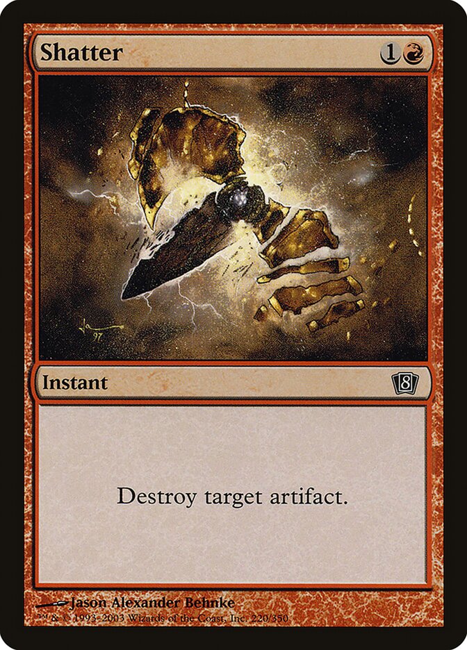 Shatter (220) - Eighth Edition (8ED)
