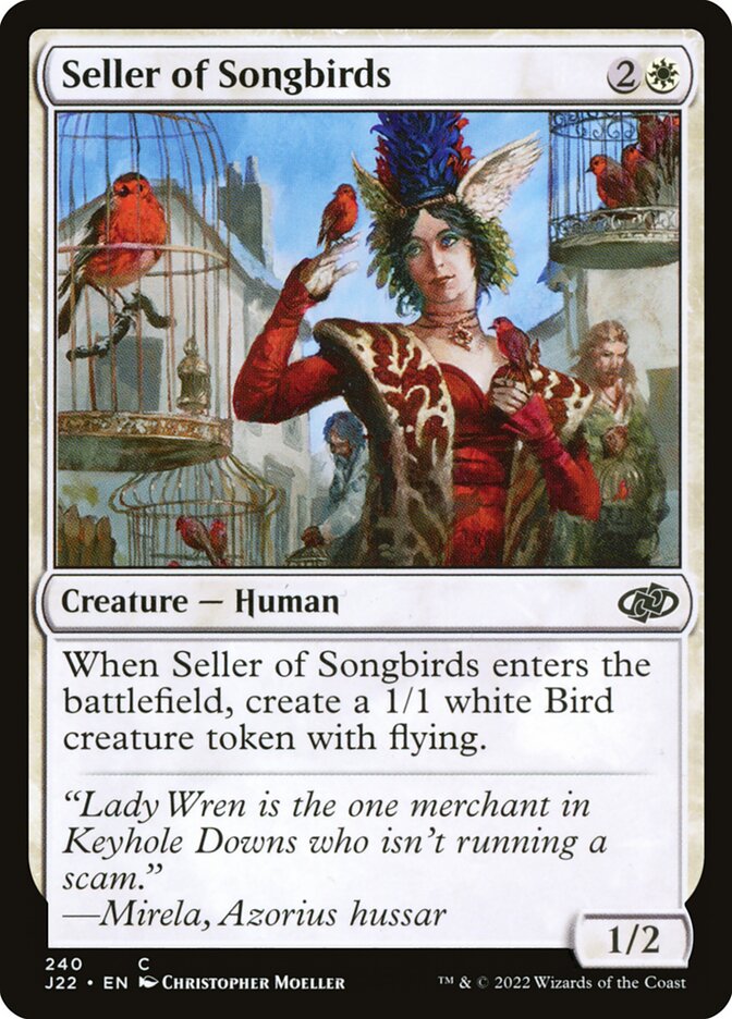 Seller of Songbirds (240) - Jumpstart 2022 (J22)
