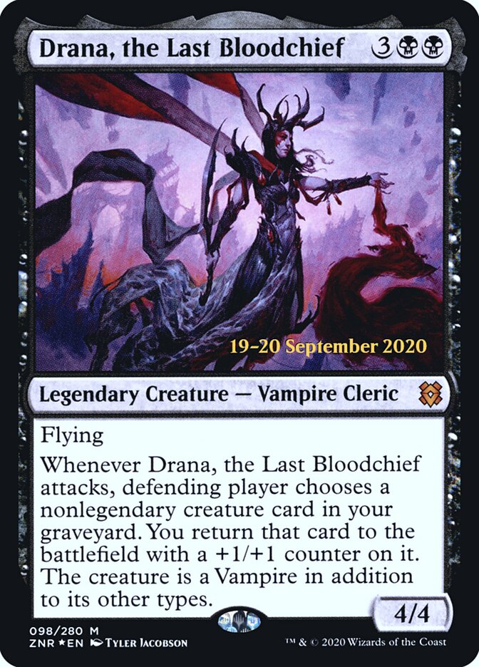 Drana, the Last Bloodchief (98s) - Zendikar Rising Promos (PZNR)