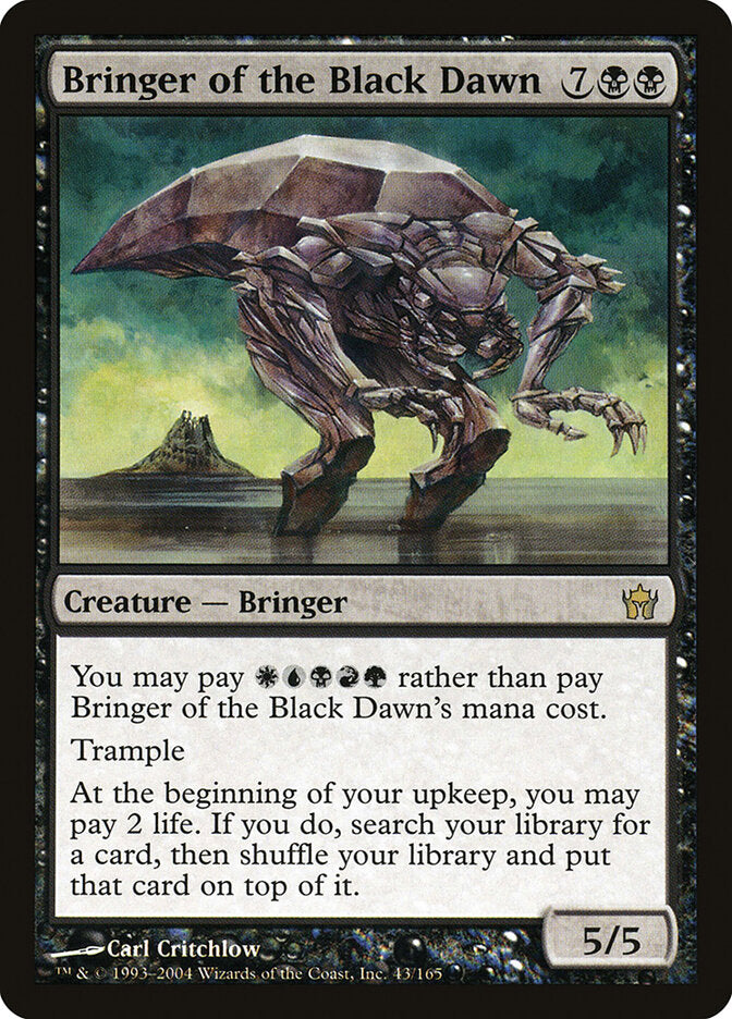 Bringer of the Black Dawn (43) - Fifth Dawn (5DN)