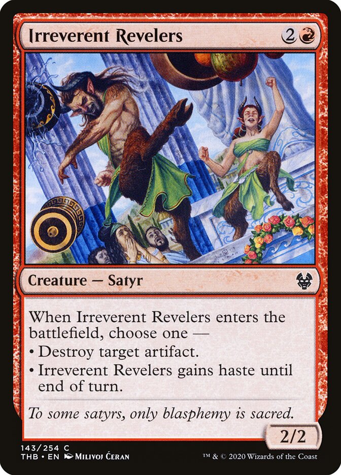 Irreverent Revelers (143) - Theros Beyond Death (THB)