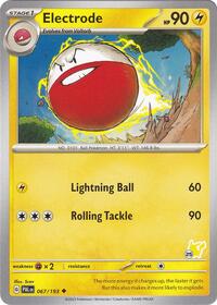 Electrode - Pikachu 25 (67) - Battle Academy 2024 (BA24)