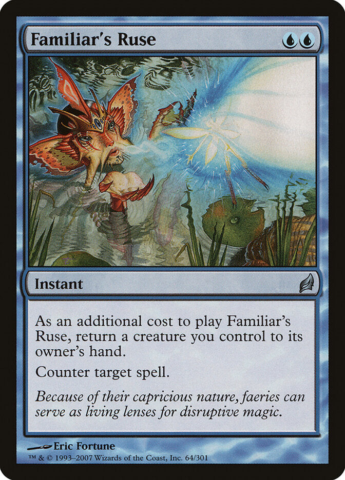Familiar's Ruse (64) - Lorwyn (LRW)