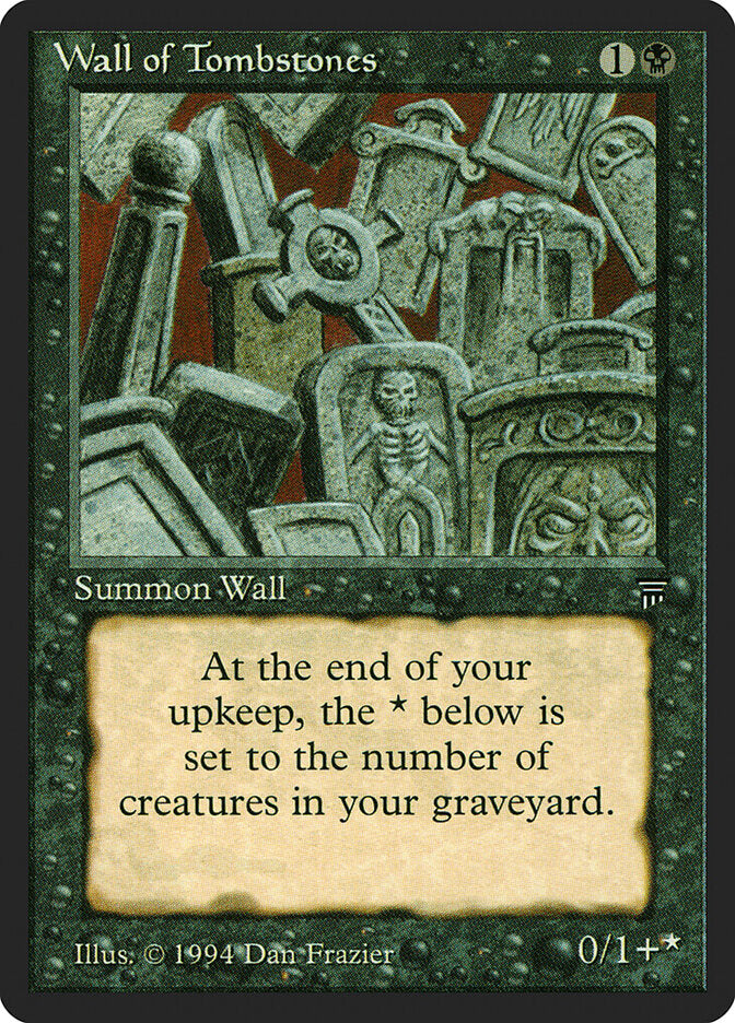 Wall of Tombstones (129) - Legends (LEG)