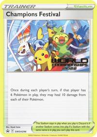 Champions Festival - SWSH296 (World Championships 2022) (SWSH296) - SWSH: Sword & Shield Promo Cards (SWSD)