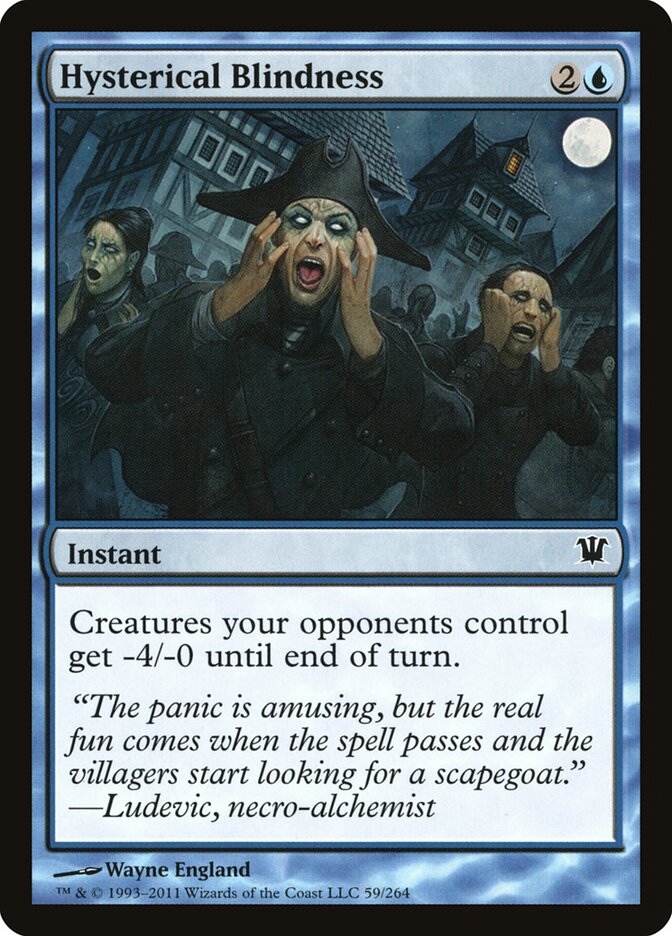 Hysterical Blindness (59) - Innistrad (ISD)