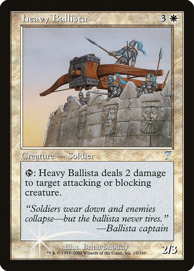 Heavy Ballista (19) - Seventh Edition (7ED)