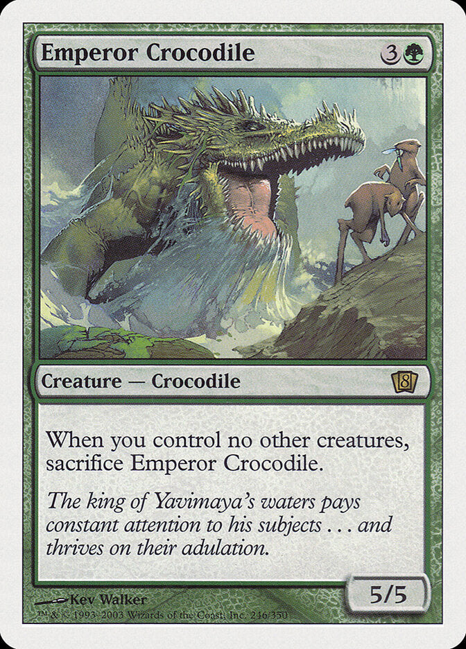Emperor Crocodile (246) - Eighth Edition (8ED)