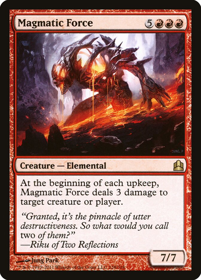 Magmatic Force (128) - Commander 2011 (CMD)