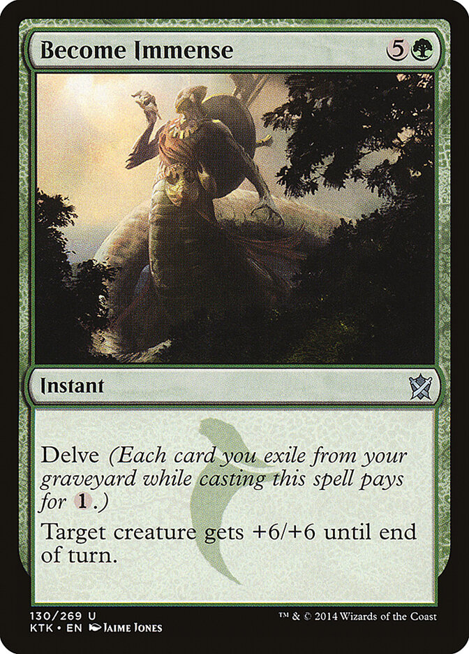Become Immense (130) - Khans of Tarkir (KTK)