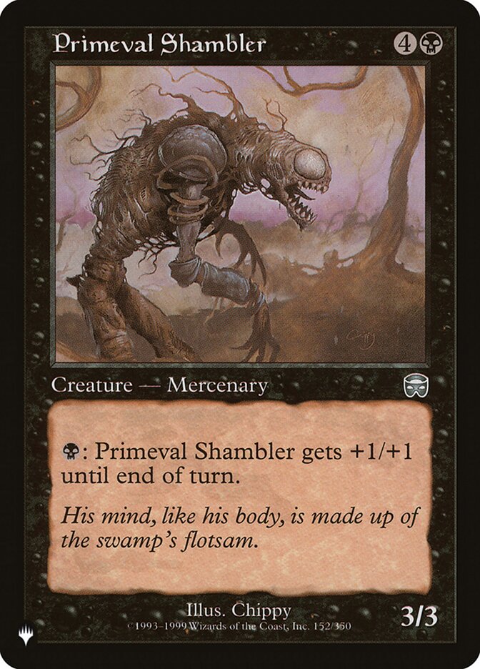 Primeval Shambler (MMQ-152) - The List (PLST)