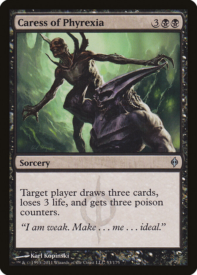 Caress of Phyrexia (53) - New Phyrexia (NPH)