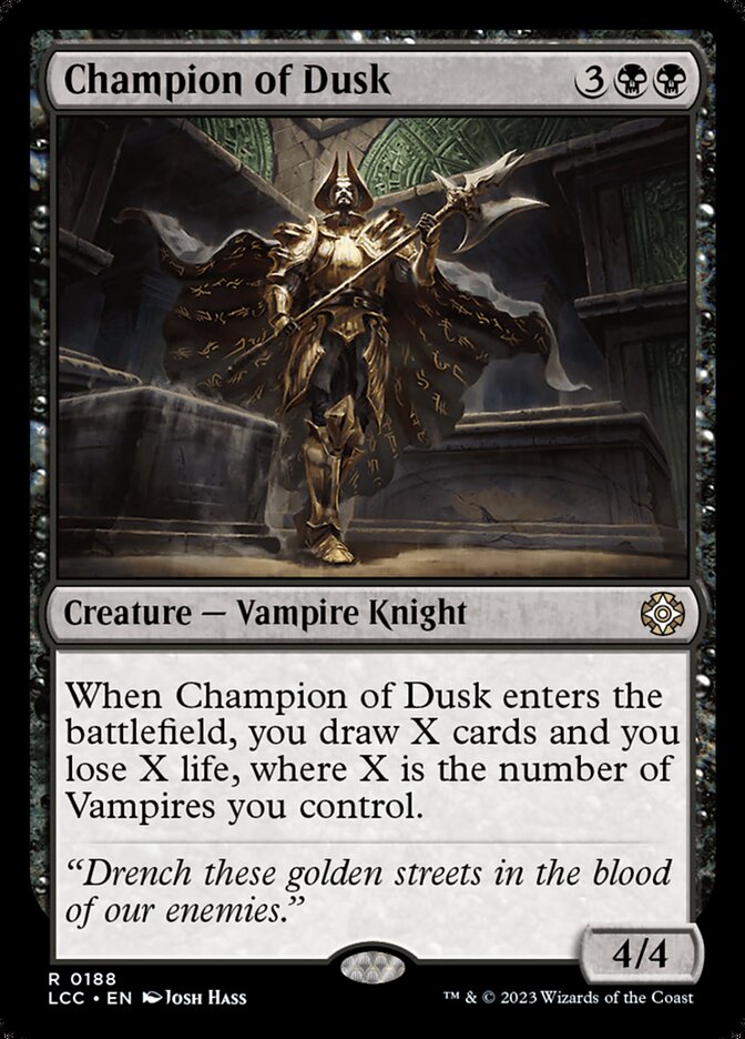 Champion of Dusk (188) - The Lost Caverns of Ixalan Commander (LCC)