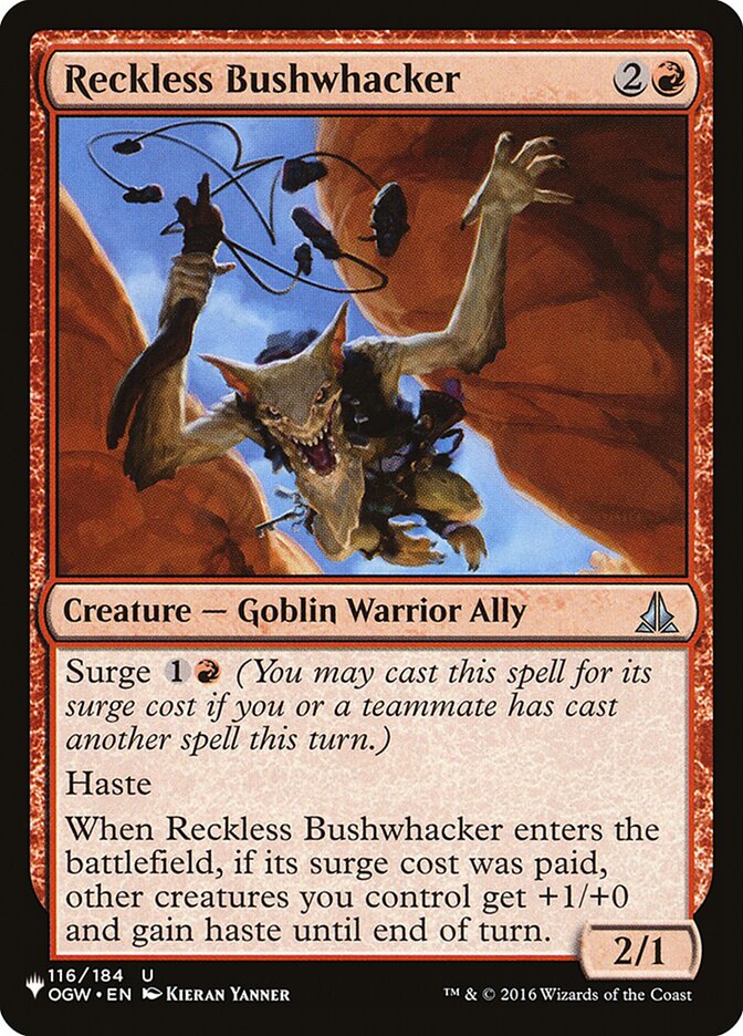 Reckless Bushwhacker (OGW-116) - The List (PLST)