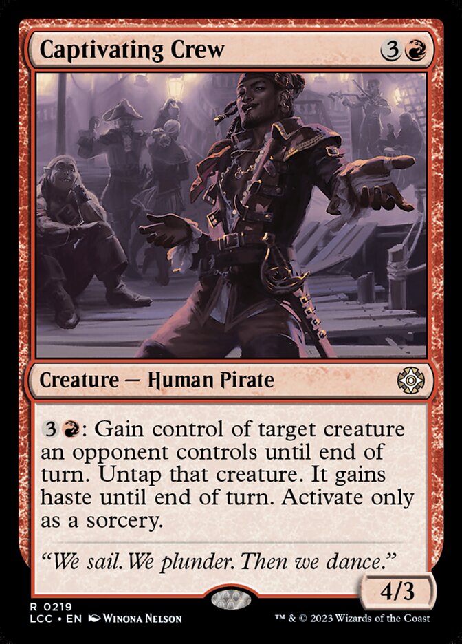 Captivating Crew (219) - The Lost Caverns of Ixalan Commander (LCC)