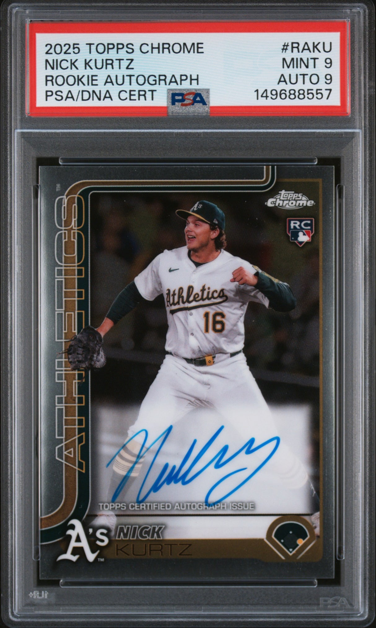 2025 Topps Chrome Rookie Autographs #RAKU Nick Kurtz Rookie Autograph PSA 9