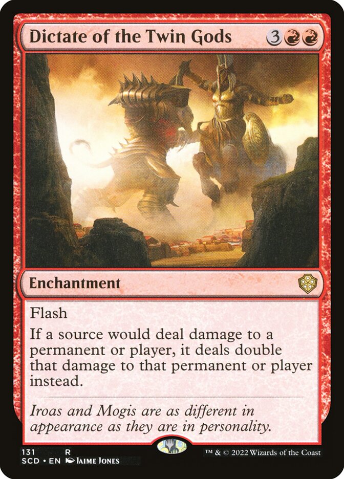 Dictate of the Twin Gods (131) - Starter Commander Decks (SCD)