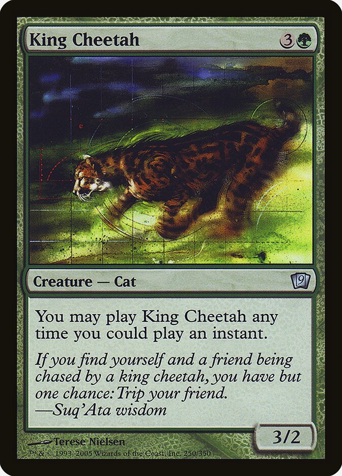 King Cheetah (250) - Ninth Edition (9ED)
