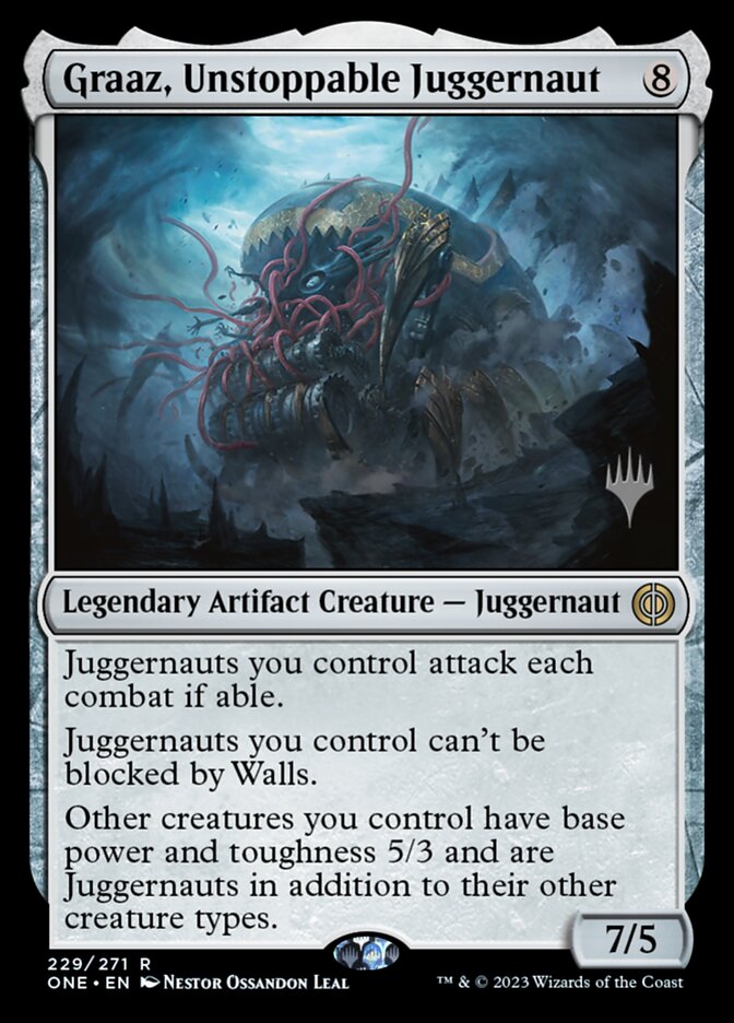 Graaz, Unstoppable Juggernaut (229p) - Phyrexia: All Will Be One Promos (PONE)