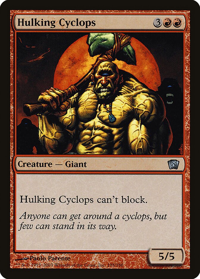 Hulking Cyclops (195) - Eighth Edition (8ED)