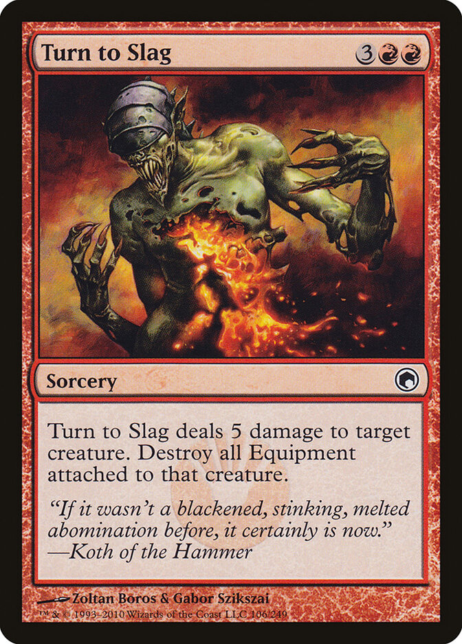 Turn to Slag (106) - Scars of Mirrodin (SOM)