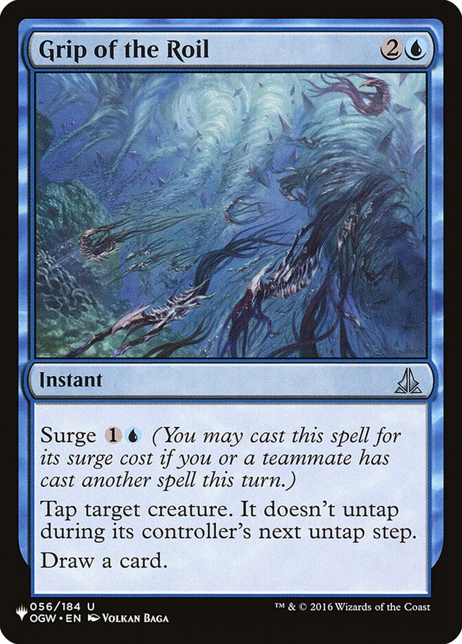 Grip of the Roil (OGW-56) - The List (PLST)