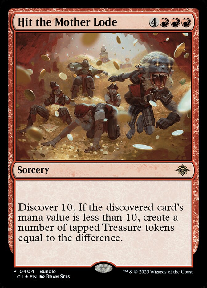 Hit the Mother Lode (404) - The Lost Caverns of Ixalan (LCI)