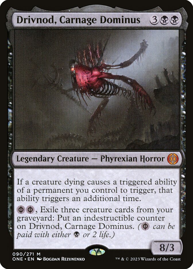 Drivnod, Carnage Dominus (90) - Phyrexia: All Will Be One (ONE)