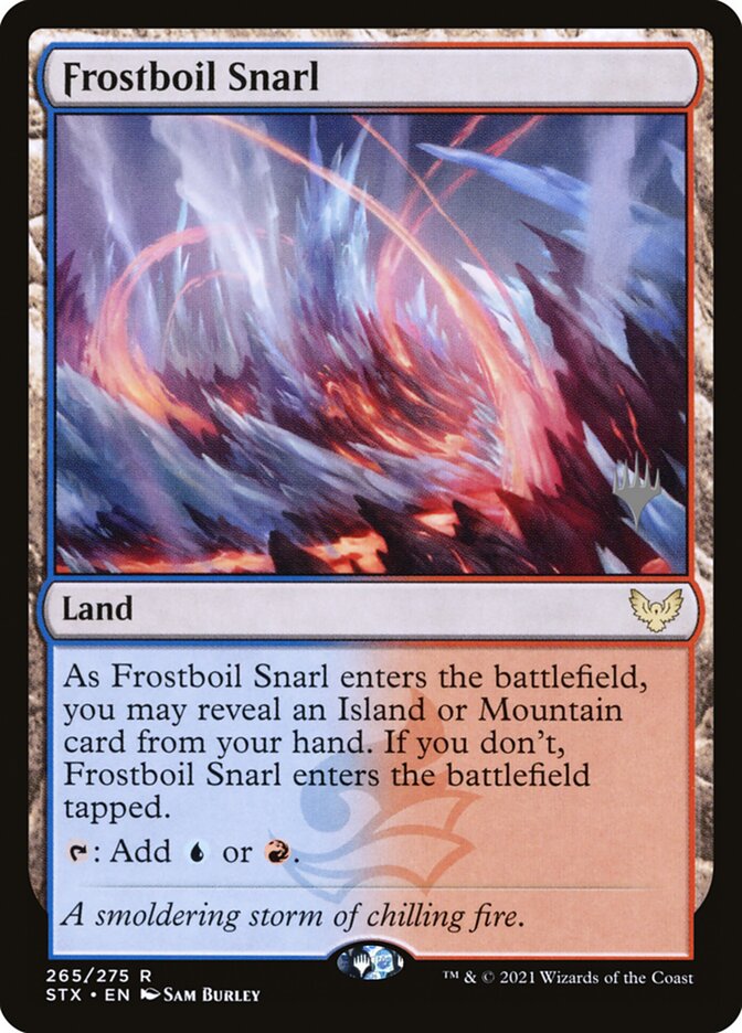 Frostboil Snarl (265p) - Strixhaven: School of Mages Promos (PSTX)