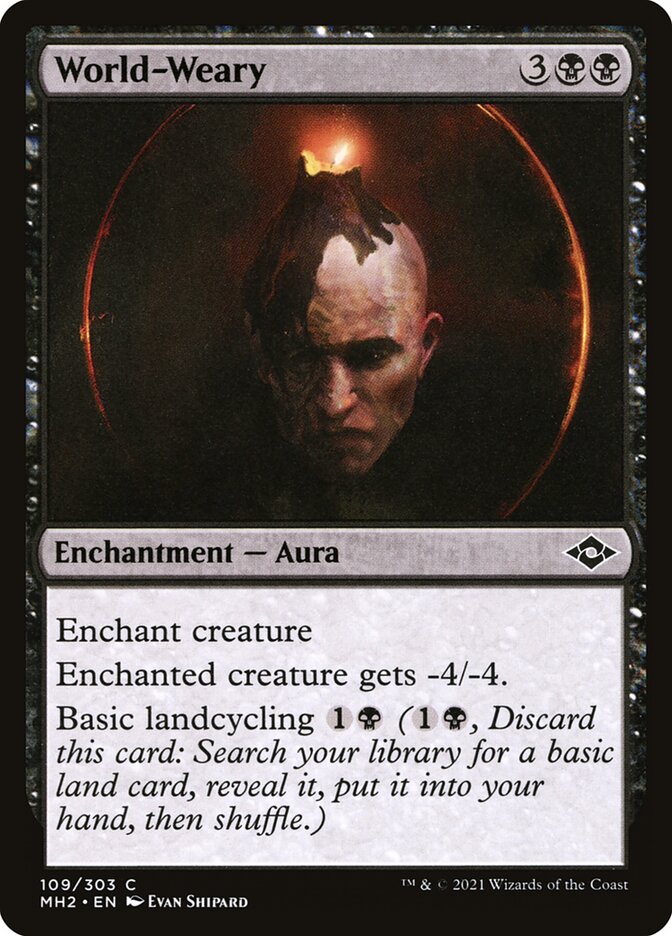 World-Weary (109) - Modern Horizons 2 (MH2)