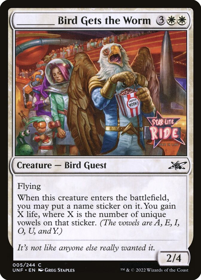 _____ Bird Gets the Worm (5) - Unfinity (UNF)