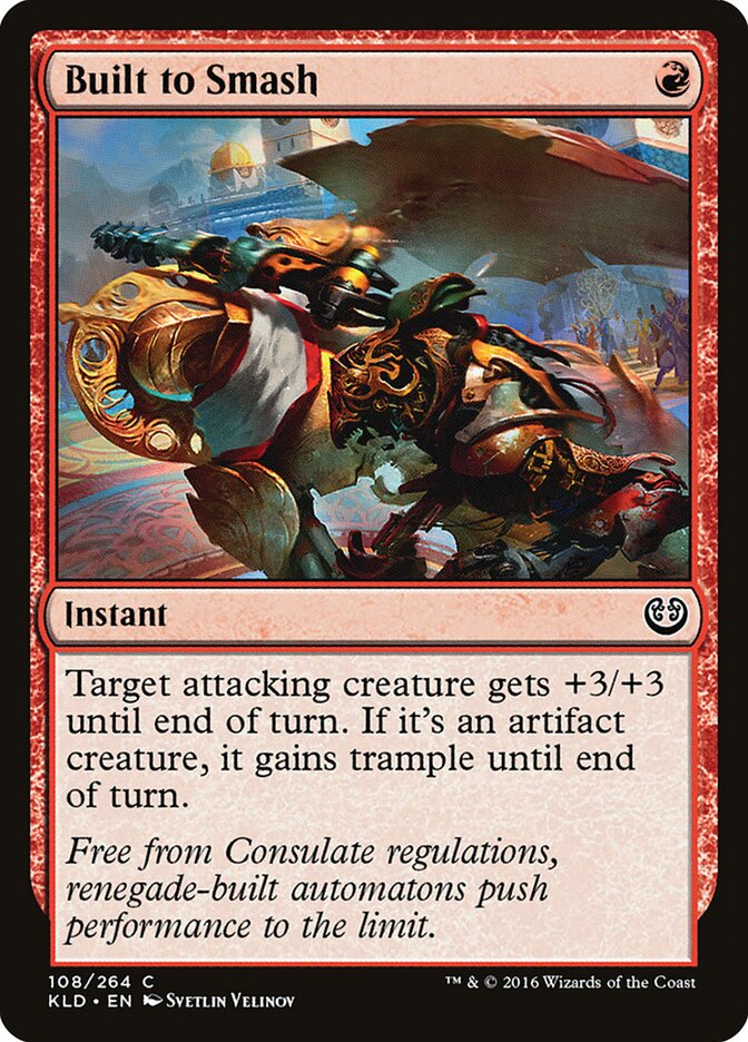 Built to Smash (108) - Kaladesh (KLD)
