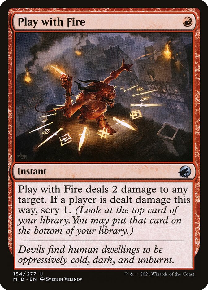 Play with Fire (154) - Innistrad: Midnight Hunt (MID)