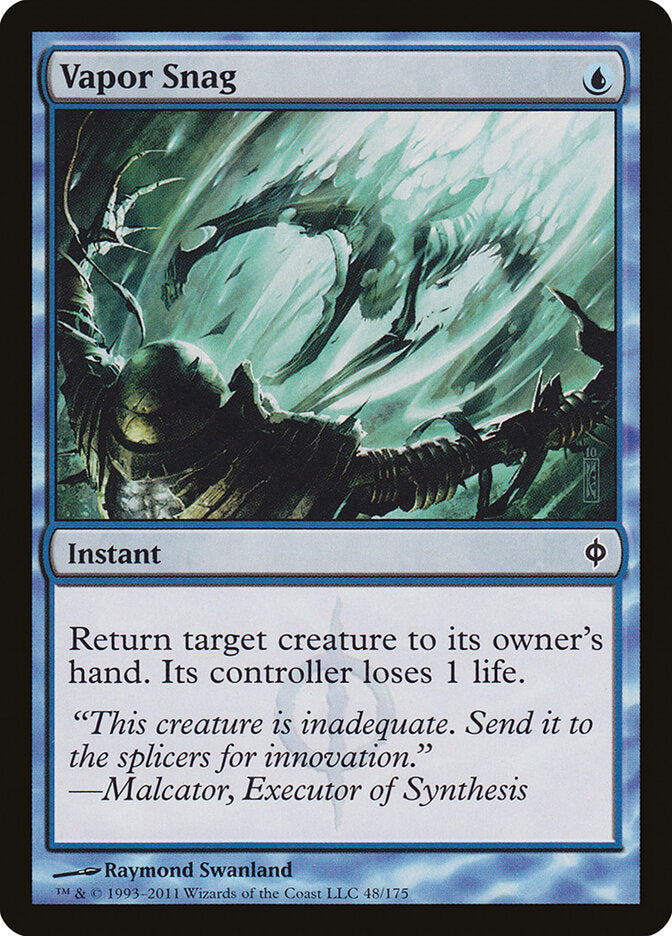 Vapor Snag (48) - New Phyrexia (NPH)