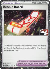 Rescue Board - 159/162 (Cosmos Holo) (159) - Prize Pack Series Cards