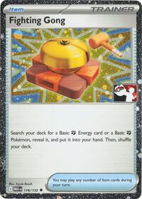 Fighting Gong - 116/132 (Cosmos Holo) (116) - Prize Pack Series Cards