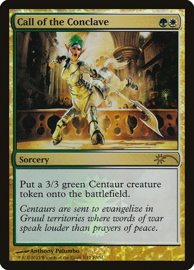 Call of the Conclave (4) - Friday Night Magic 2013 (F13)