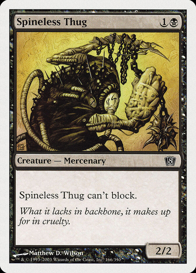 Spineless Thug (166) - Eighth Edition (8ED)